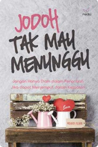 Image of Jodoh Tak Mau Menunggu