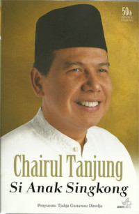 Image of Chairul Tanjung: Si Anak Singkong