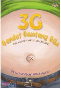 Image of 3G: Gendut, Ganteng, Gila