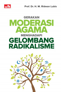Image of Gerakan Moderasi Agama Menghadapi Gelombang Radikalisme