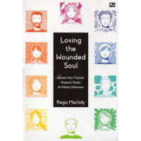 Image of Loving The Wounded Soul