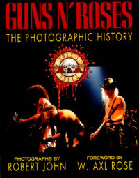 Image of Guns N' Roses: The Photographic History