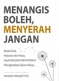 Image of Menangis Boleh, Menyerah Jangan