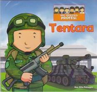 Image of seri mengenal profesi tentara