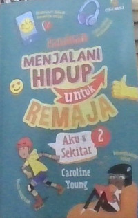 Image of Panduan Menjalani Hidup Untuk Remaja