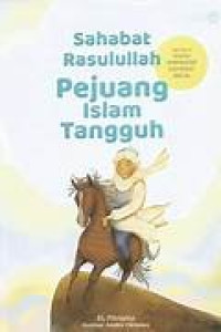 Image of Sahabat Rasulullah pejuang Islam Tangguh