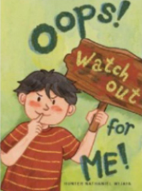 Image of Oops! Watch Out For Me!