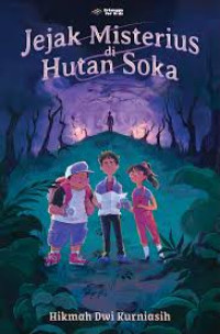 Image of Jejak Misterius di Hutan Soka
