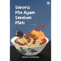 Image of Seporsi Mie Ayam Sebelum Mati
